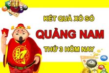 Nhận định KQXS Quảng Nam 15/6/2021 thứ 3 cùng cao thủ