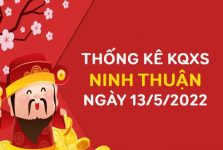 Thống kê xổ số Ninh Thuận ngày 13/5/2022 thứ 6 hôm nay