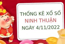Thống kê xổ số Ninh Thuận ngày 4/11/2022 thứ 6 hôm nay