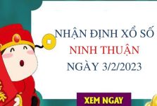 Nhận định xổ số Ninh Thuận ngày 3/2/2023 thứ 6 hôm nay