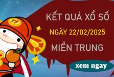 Thống kê xổ số Miền Trung 22/2/2025 số đẹp thứ 7
