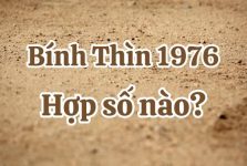 Tuổi Bính Thìn 1976 hợp số nào phát tài phát lộc