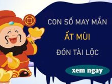 Mở đường thành công với con số may mắn tuổi Ất Mùi