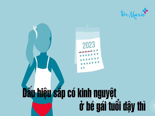 Dấu hiệu sắp có kinh nguyệt ở tuổi dậy thì 
